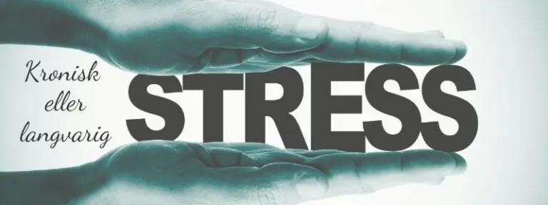 Kronisk stress eller langvarig stress?