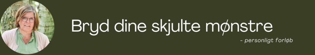 Selvsabotage - selvkritik - bryd dine skjulte mønstre